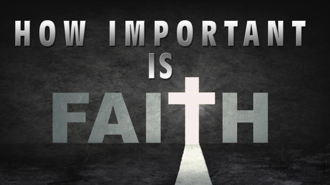 06-28-2017 How Important Is Faith - part 2 episode artwork