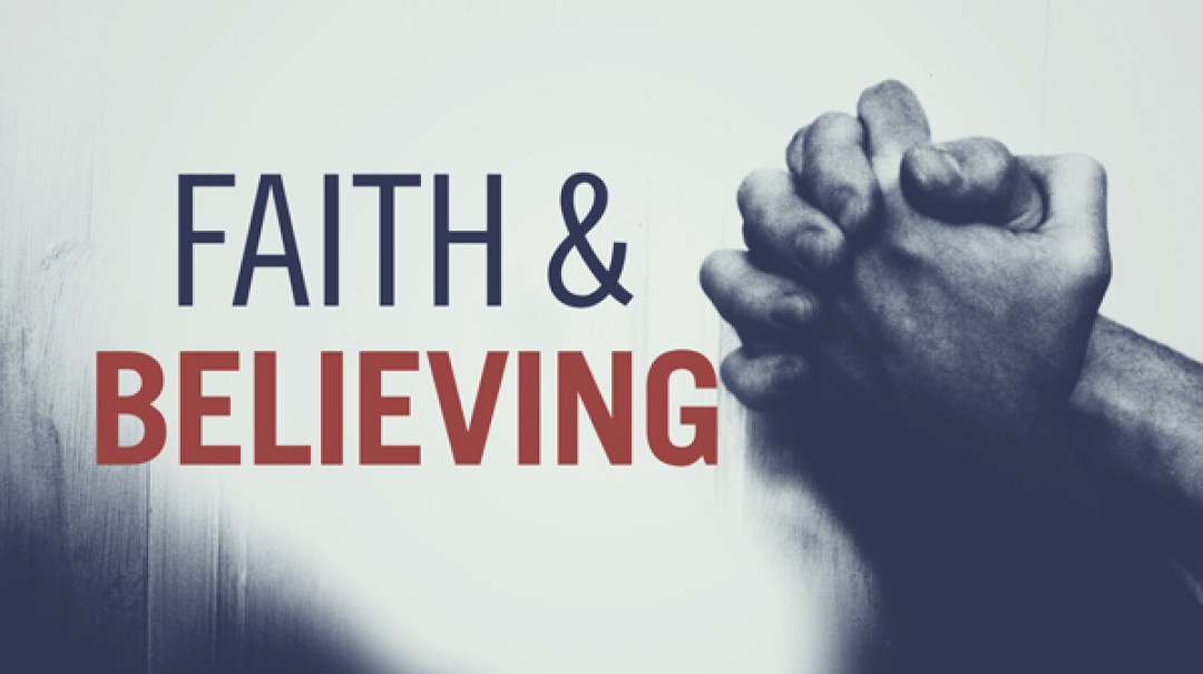 10-14-2018 Faith & Believing - pt 2 episode artwork