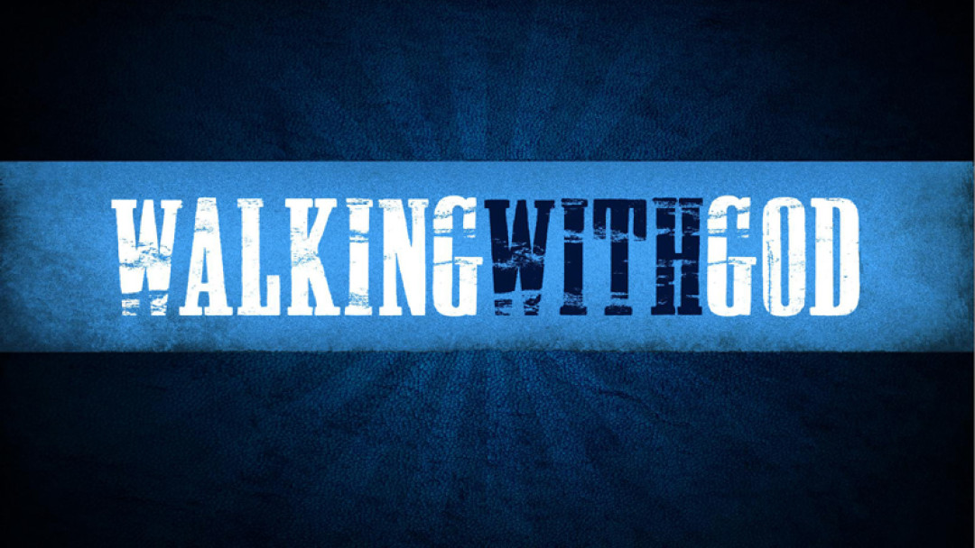 11-28-2018 Walking With God -1 episode artwork