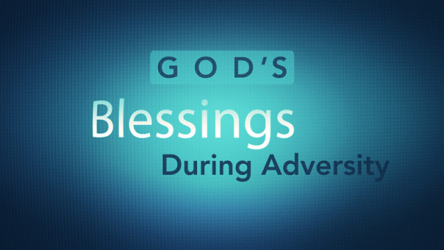 02-10-2019 God's Blessings During Adversity episode artwork