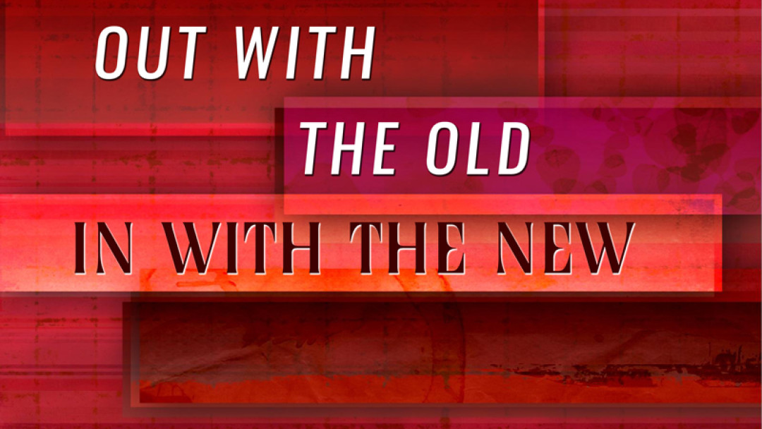 05-29-2019 Out with the Old in with the New - Guest Speaker Doug Webb episode artwork