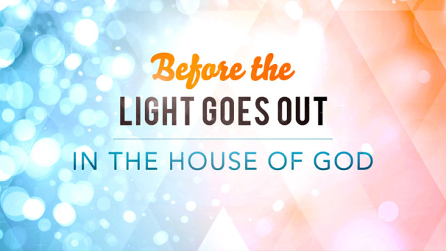 06-02-2019 Before the Light Goes Out In God's House episode artwork