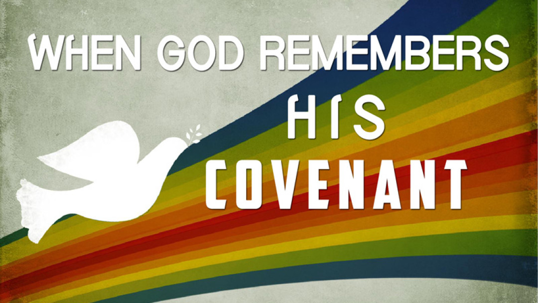 06-05-2019 When God Remembers His Covenant episode artwork