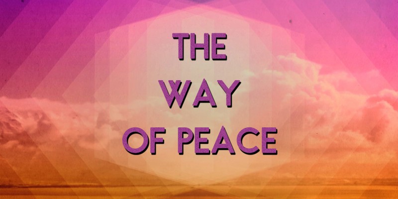 07-02-2017 The Way of Peace episode artwork