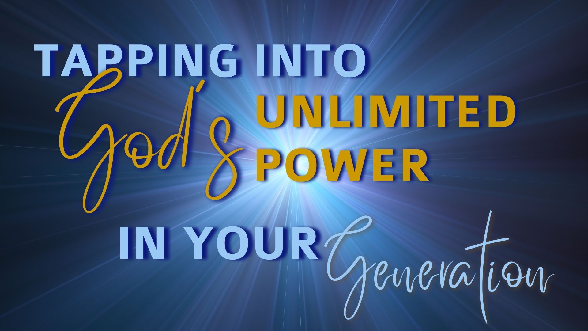 08-14-2024 Tapping Into God's Unlimited Power In Your Generation - pt 3 episode artwork