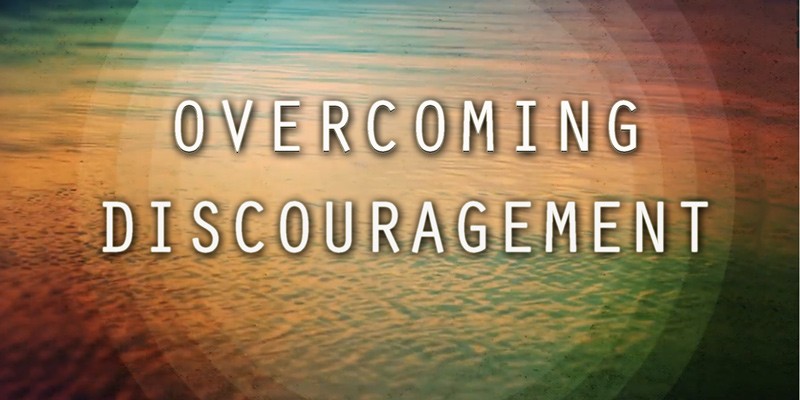 10-23-2016 Overcoming Discouragement - part 4 episode artwork
