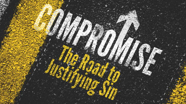 09-18-2022 Compromise - The Road to Justifying Sin episode artwork
