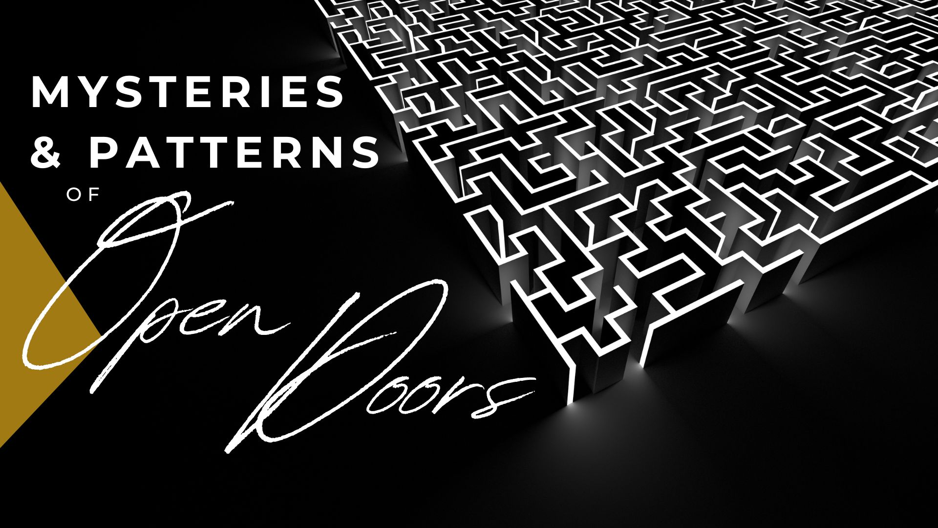 12-10-2023 Mysteries & Patterns Of Open Doors episode artwork