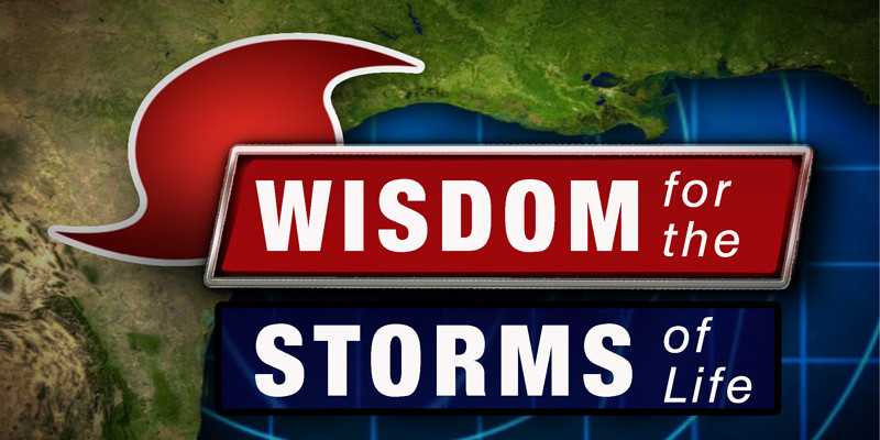 Wisdom For the Storms of Life episode artwork