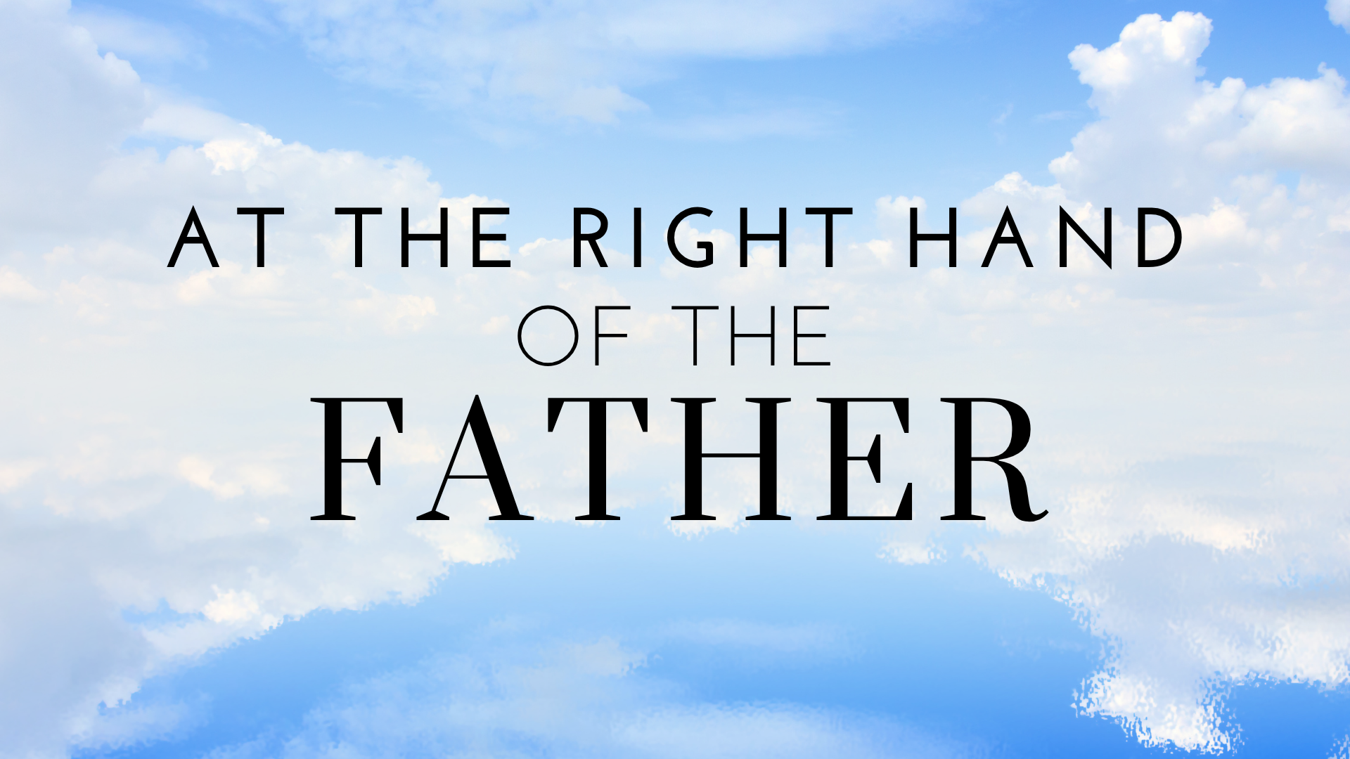 6-25-2025At_the_Right_Hand_of_the_Father_Pastor_Roy episode artwork