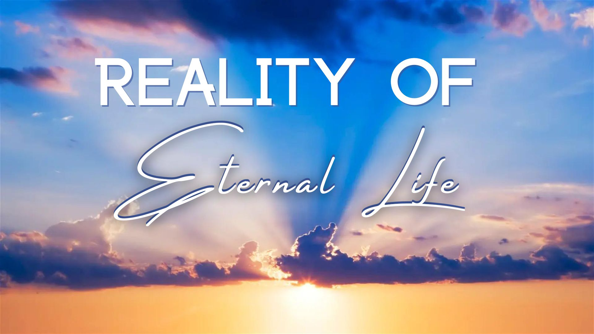 06-14-2023 The Reality of Eternal Life - Part 2 episode artwork