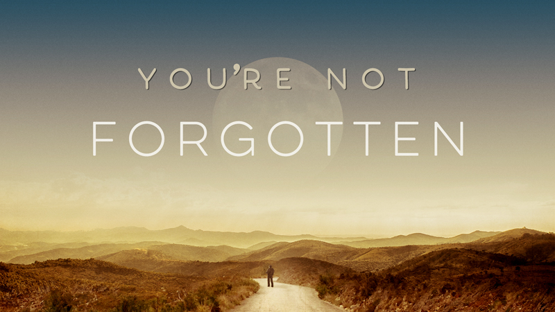 10-13-2019 You're Not Forgotten episode artwork
