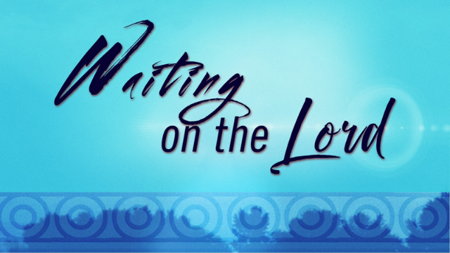 09-15-2021 Waiting on the Lord - Gladys episode artwork