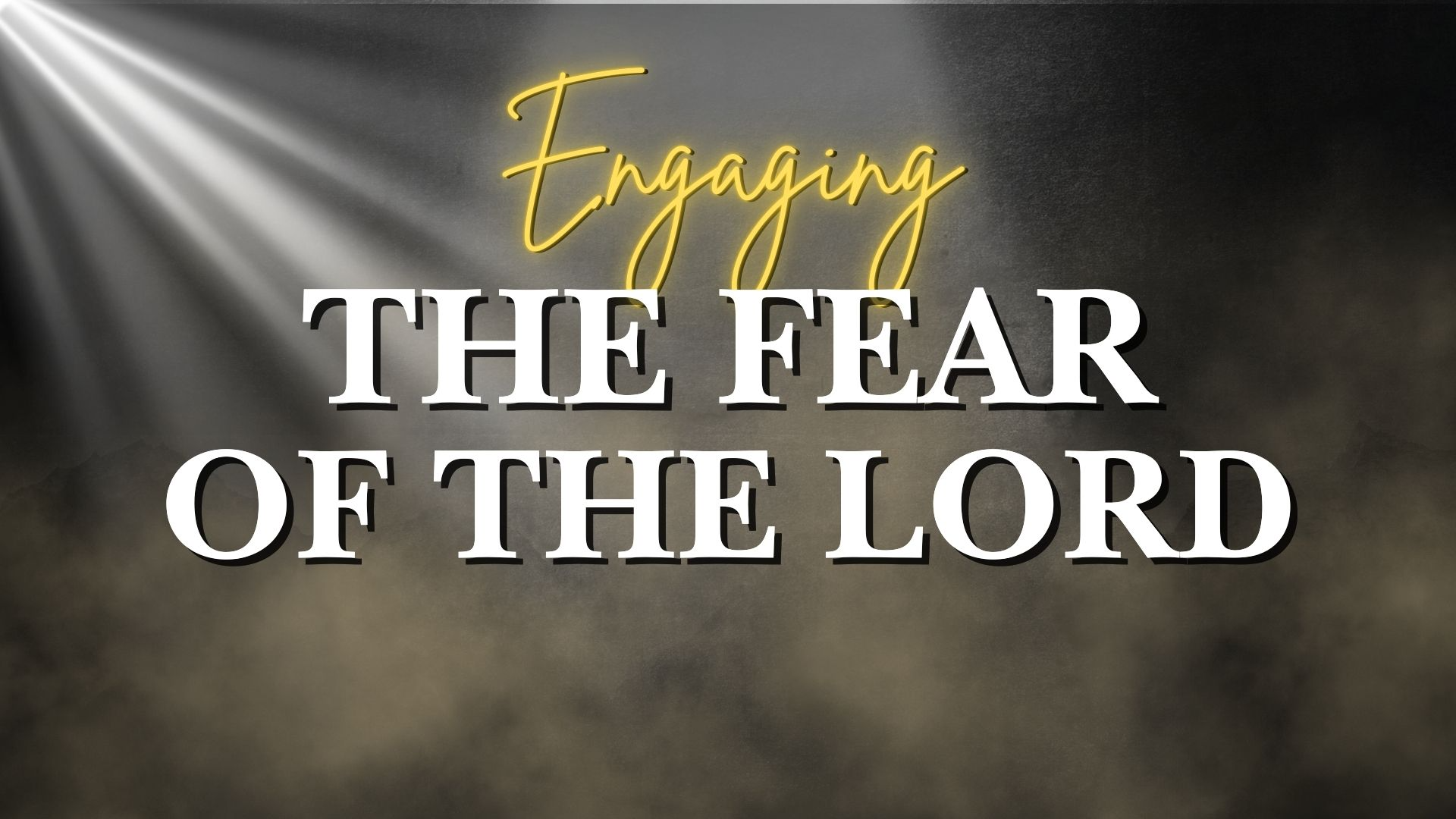 03-23-2025 Engaging The Fear of The Lord - pt 1 episode artwork