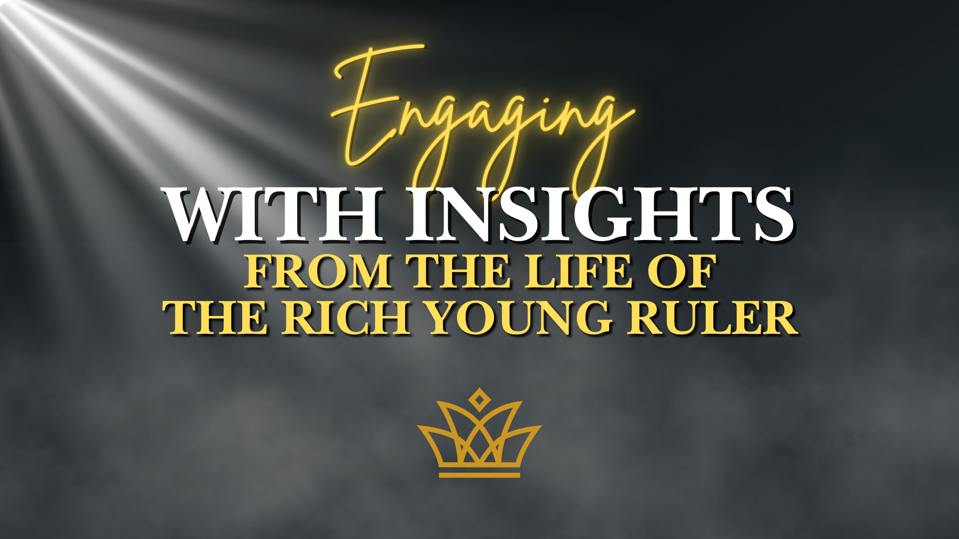 3-9-2025 Engaging With Insights The Life of the Rich Young Ruler episode artwork