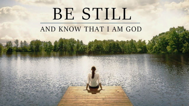 12-05-2021 Be Still and Know That I Am God episode artwork