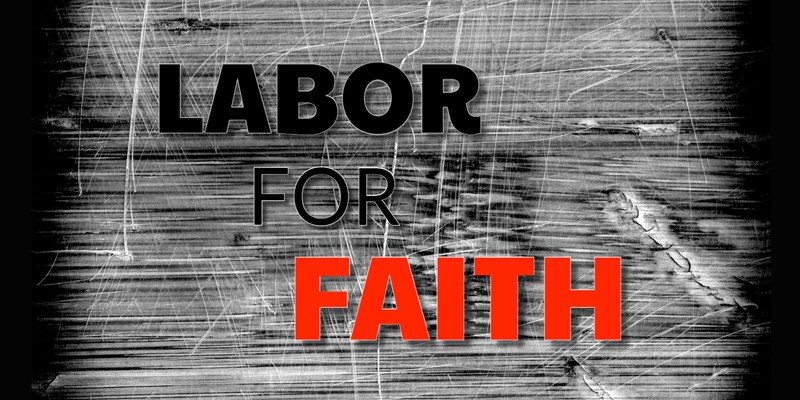 11-20-2016 Labor For Faith episode artwork