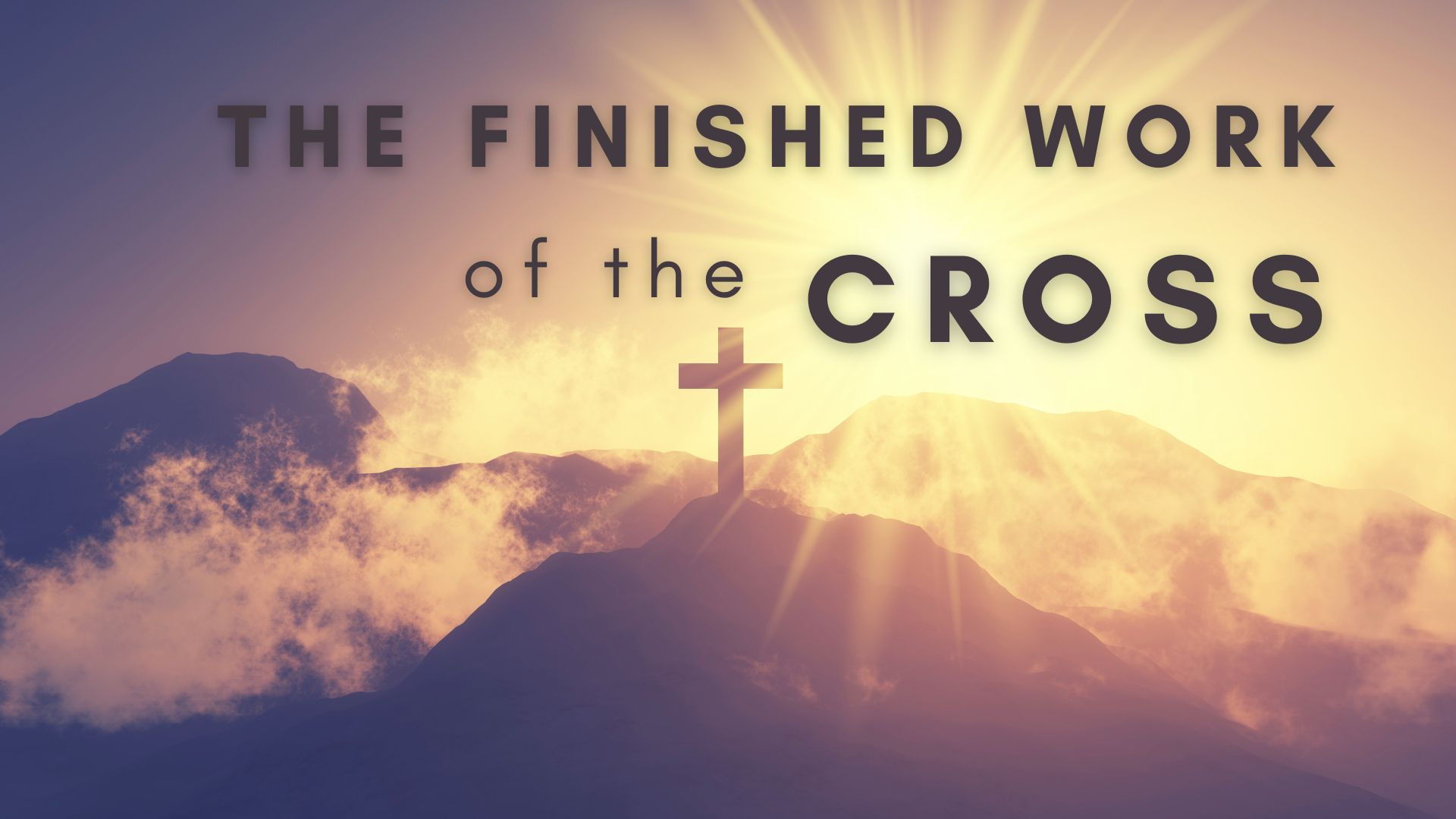 09-13-2023 The Finished Work of the Cross episode artwork