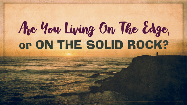 03-11-2020 Are you living on the Edge or on the Solid Rock - Pastor Larry episode artwork