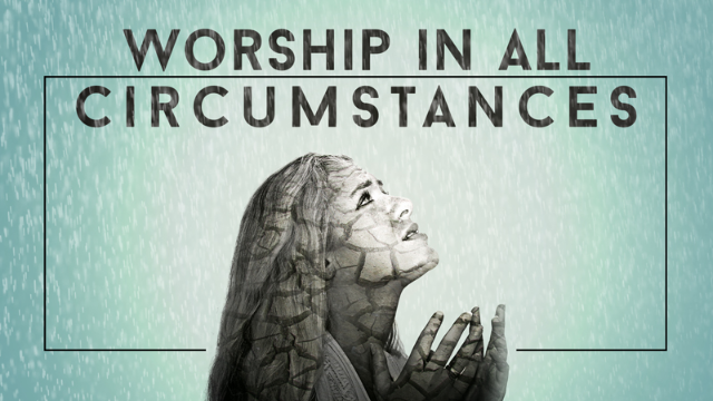 05-22-2021 Worship In All Circumstances - Worship Pastor Amy Cooper episode artwork
