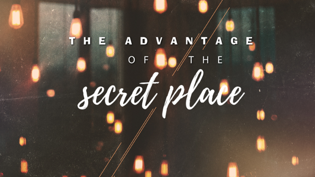 02-19-2020 The Advantages of the Secret Place - by Gladys episode artwork
