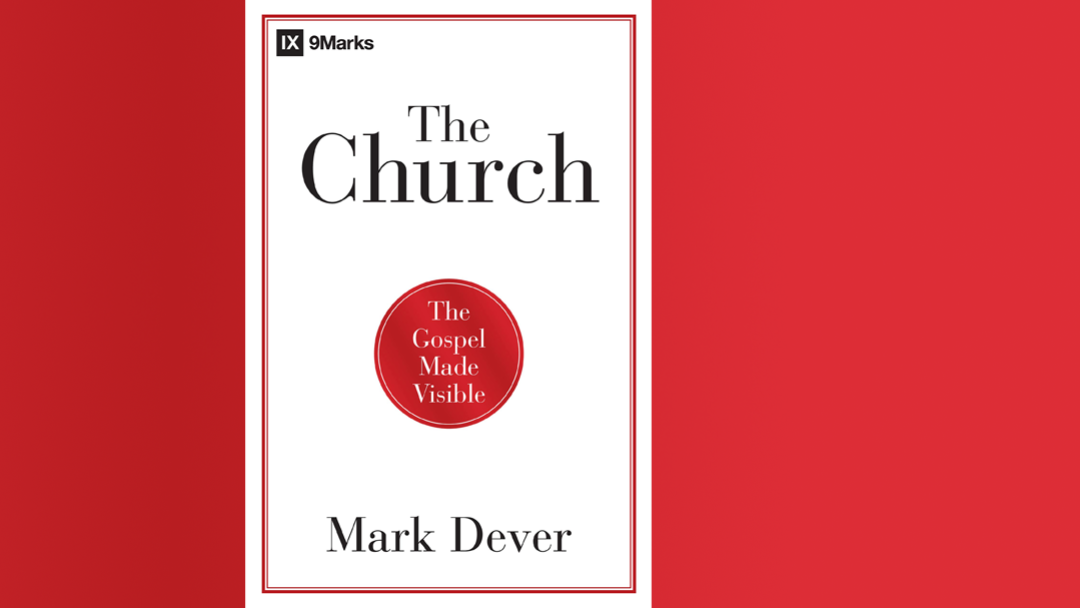 The Doctrine of the Church