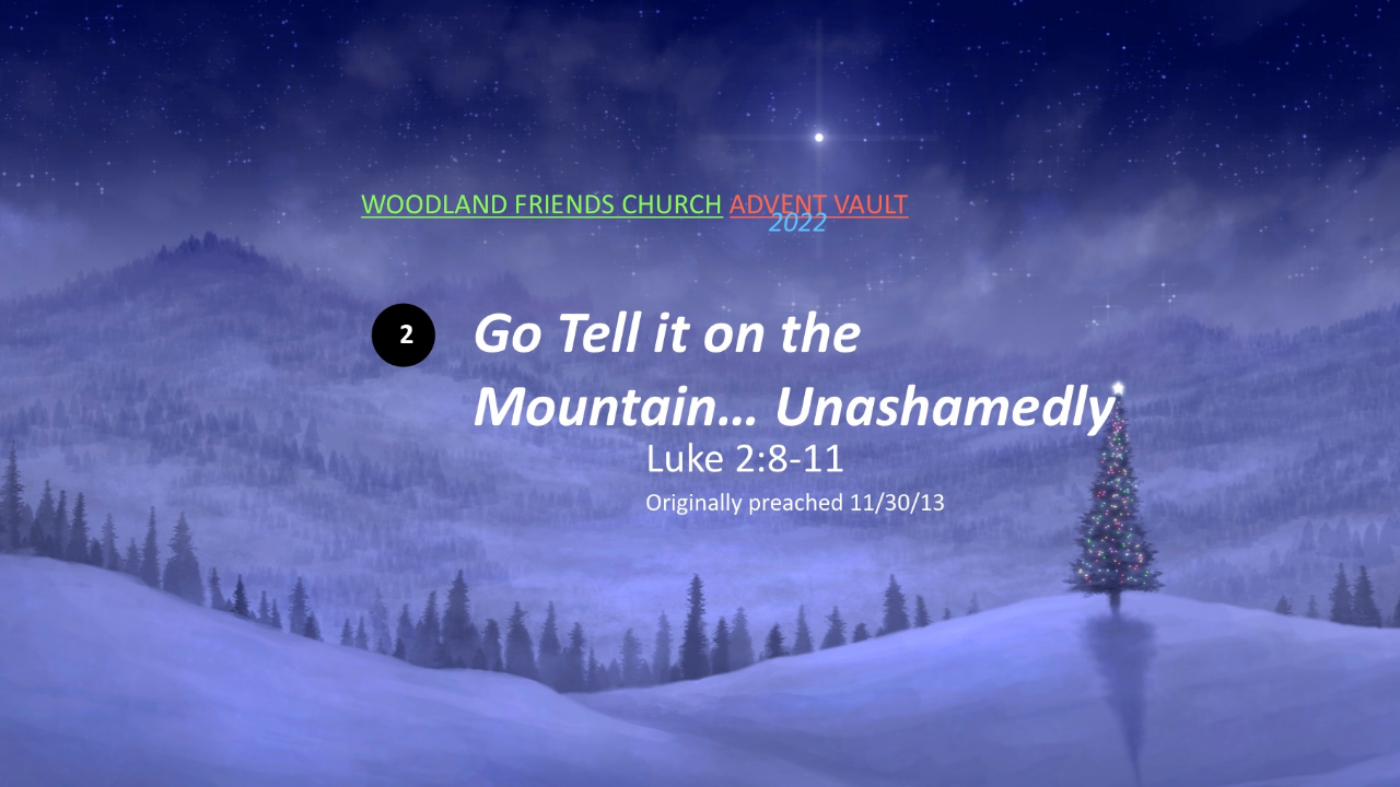 2022 Advent Vault 2: Go Tell it on the Mountain... Unashamedly episode artwork