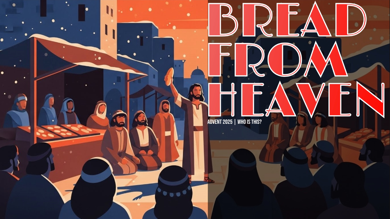 Bread From Heaven - Audio episode artwork