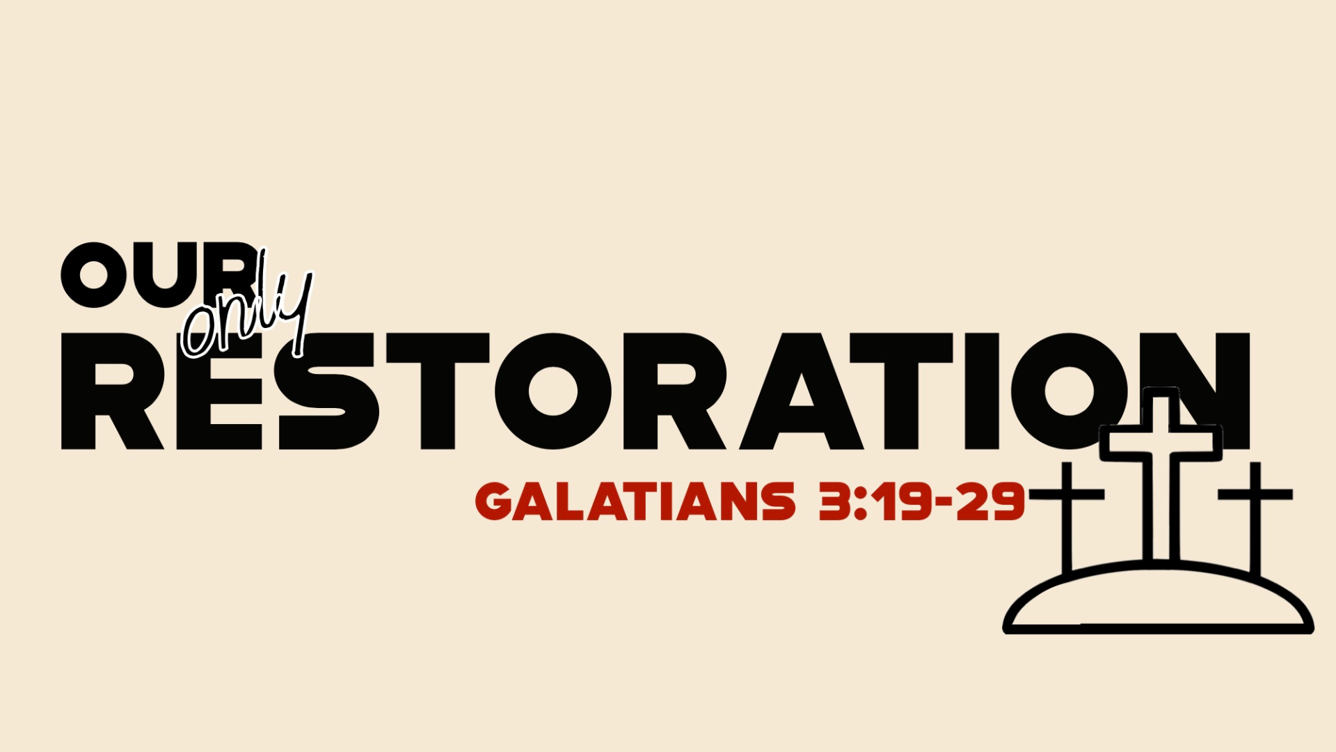 Our Only Restoration - Audio episode artwork