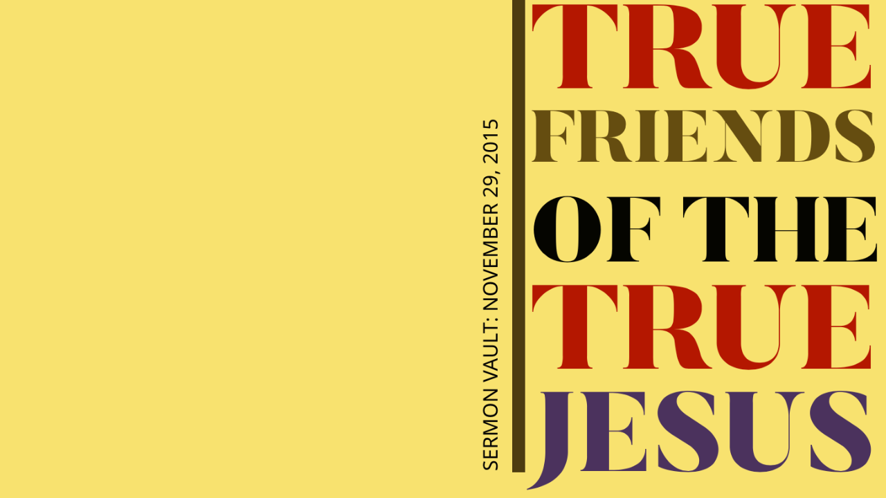 True Friends of the True Jesus - Audio episode artwork