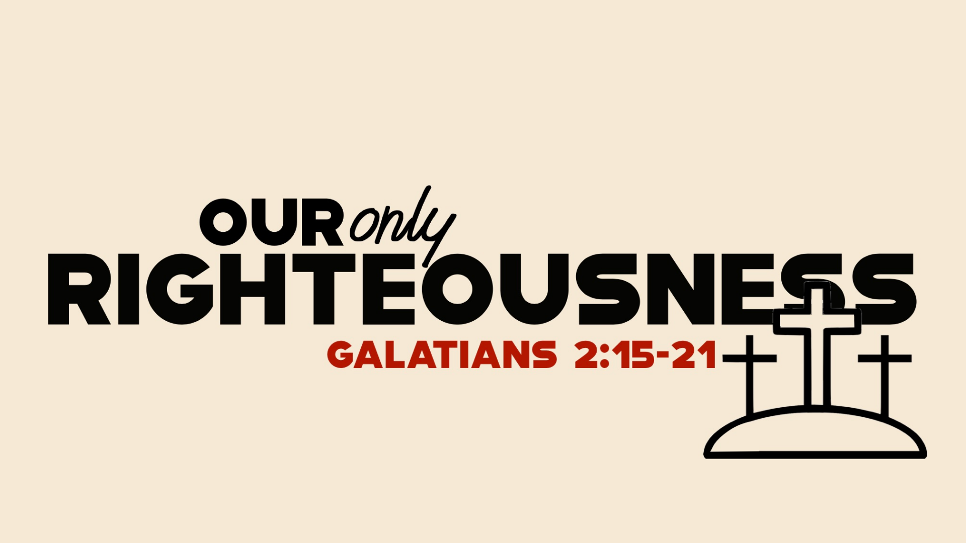 Our Only Righteousness - Audio episode artwork