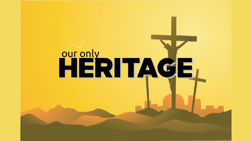 Our Only Heritage - Audio episode artwork