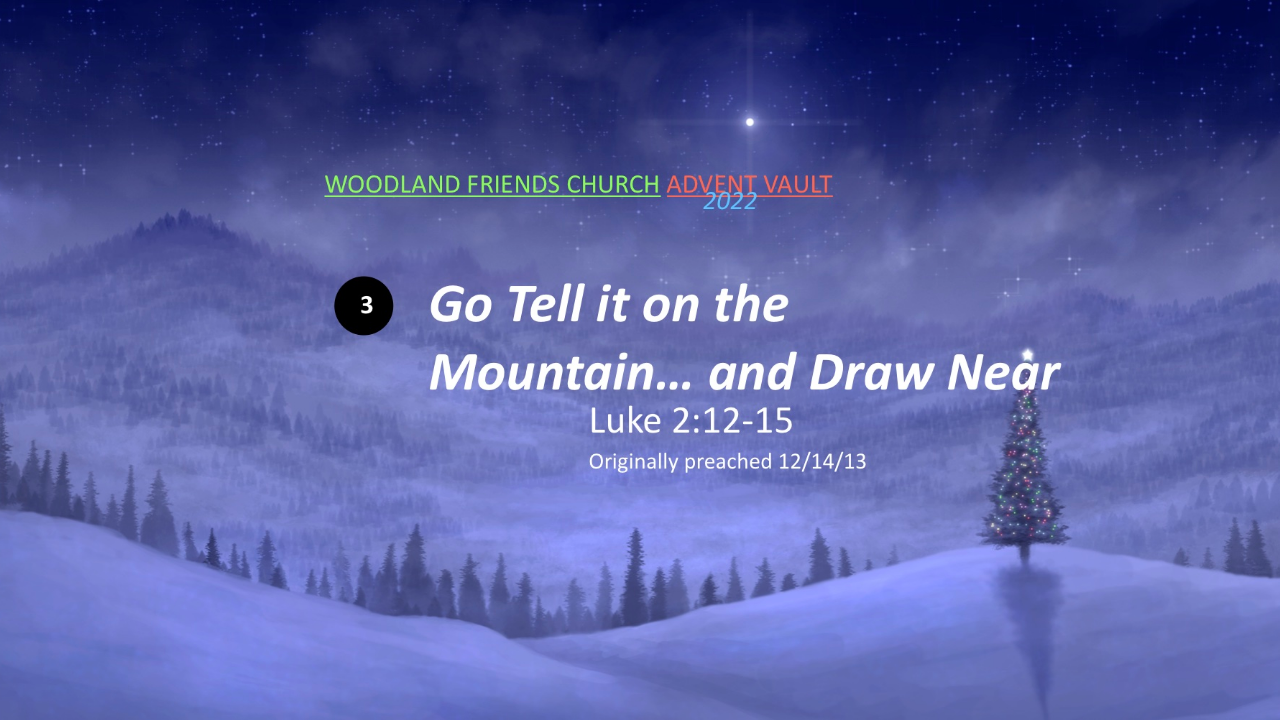 2022 Advent Vault 3: Go Tell it on the Mountain...and Draw Near episode artwork