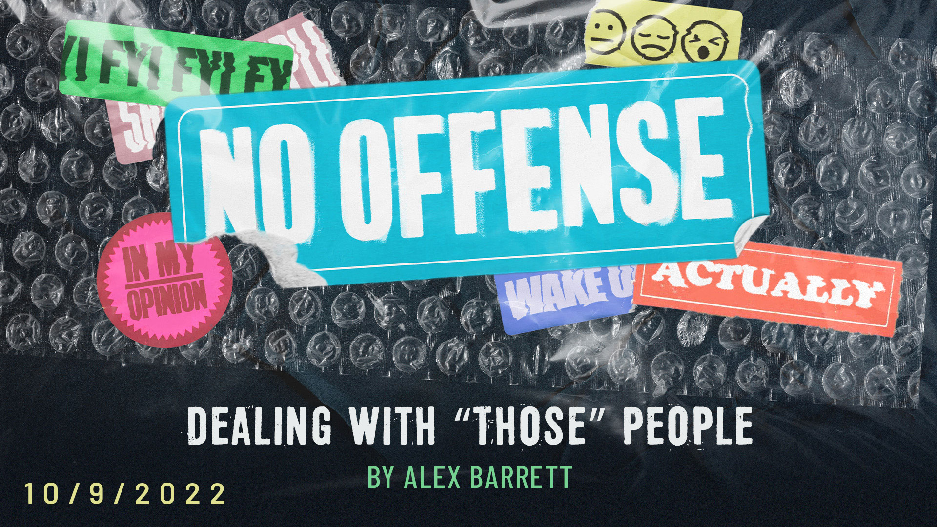 Dealing with Those People