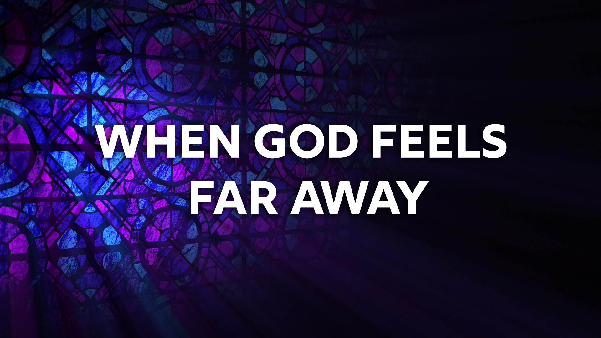 When God Feels Far Away episode artwork