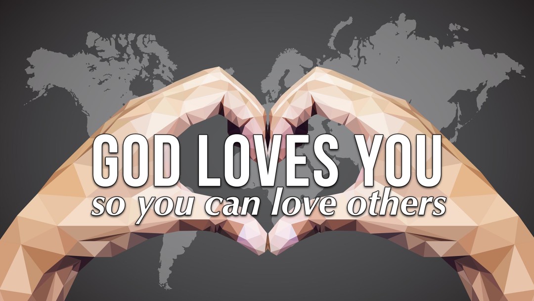 God Loves You So You Can Love Others episode artwork