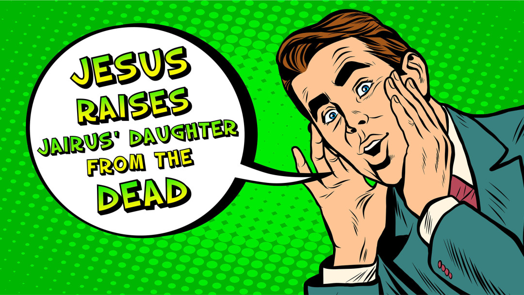 Jesus Raises Jairus' Daughter from the Dead episode artwork