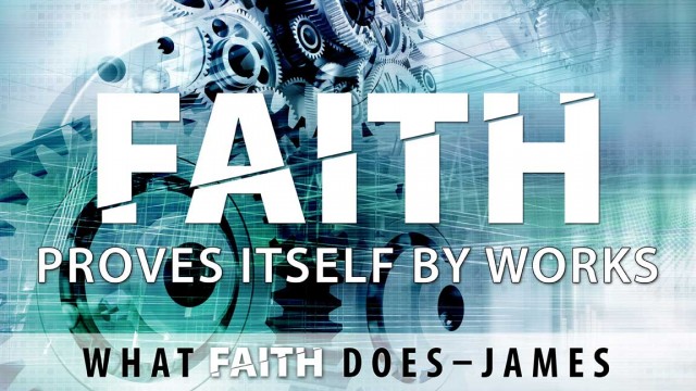 Faith Proves Itself by Works episode artwork