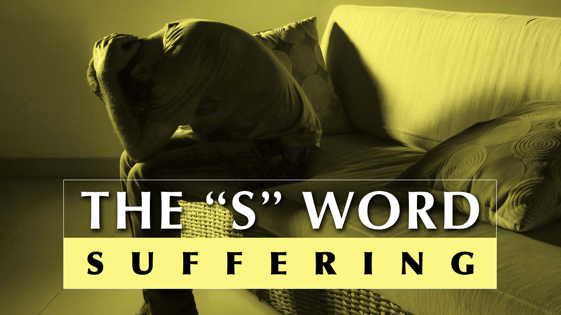 The "S" Word: Suffering episode artwork