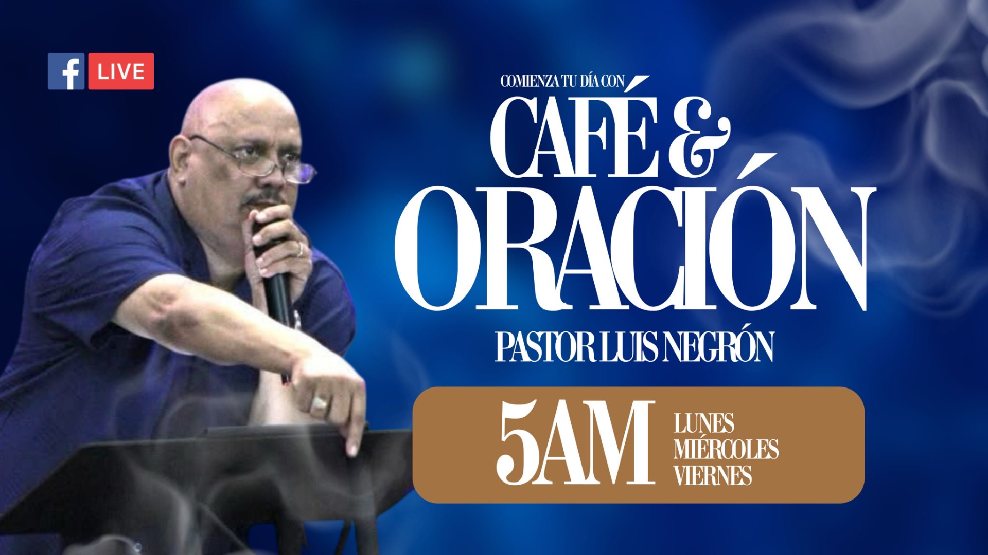 Coffee and Prayer with Pastor Luis Negron 