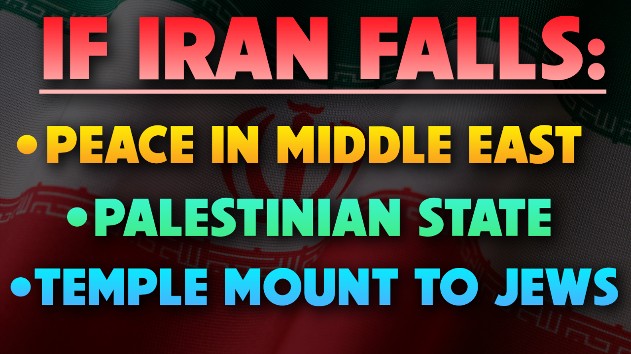 If Iran Falls: Peace in Middle East, Palestinian State & Temple Mount to Jews 01/15/2026 - Video episode artwork