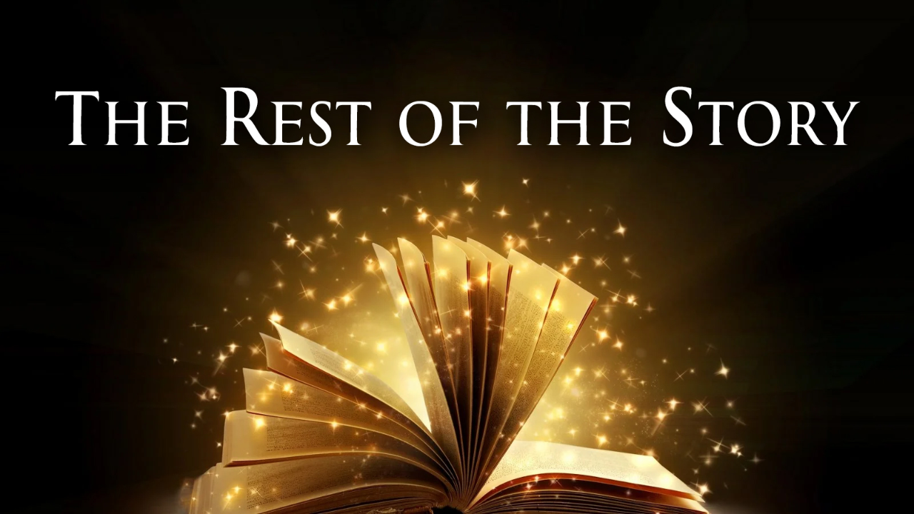 The Rest of the Story 10/12/2026 - Video