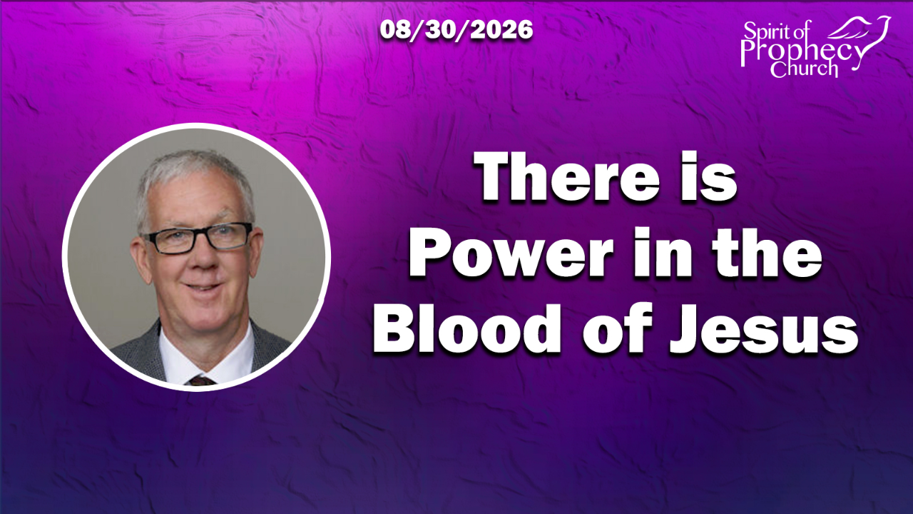 Spirit of Prophecy Church - Main Message 08/30/2026 - Video episode artwork