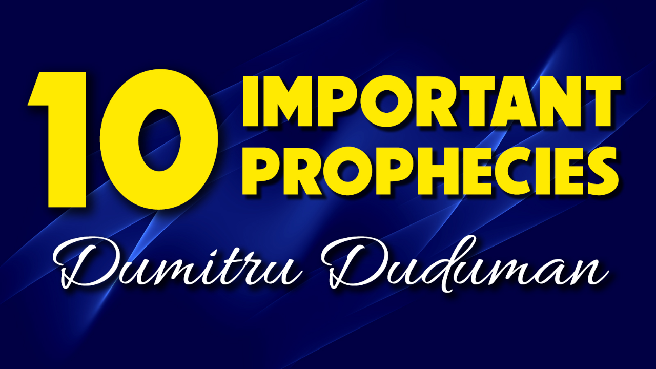 10 Important Prophecies Dumitru Duduman 11/27/2025 - Audio episode artwork