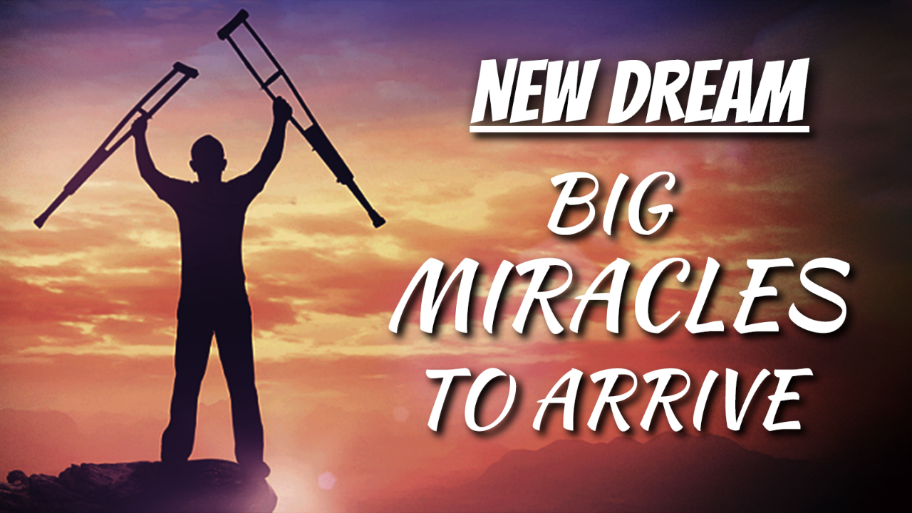 New Dream: Big Miracles to Arrive 07/23/2026 - Audio episode artwork