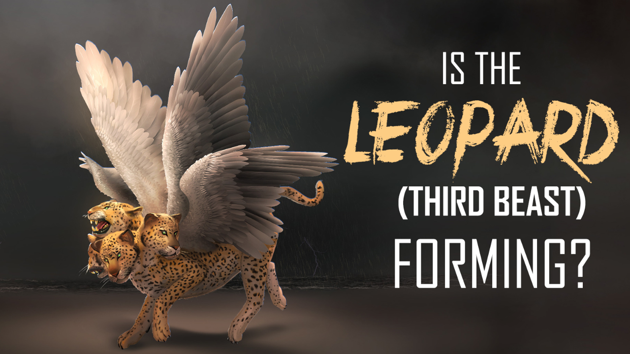Is the Leopard (Third Beast) Forming? 08/10/2026 - Audio episode artwork
