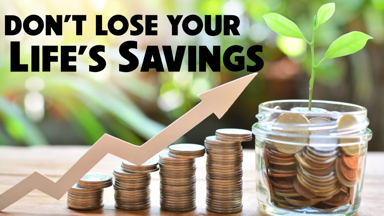 Don’t Lose Your Life’s Savings 11/18/2025 - Video episode artwork
