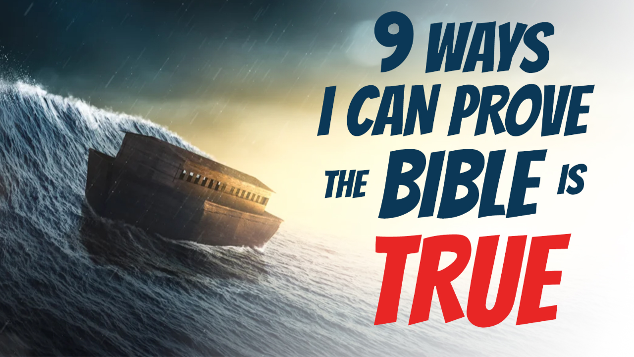 Nine Ways I can Prove the Bible is True 07/09/2026 - Audio episode artwork