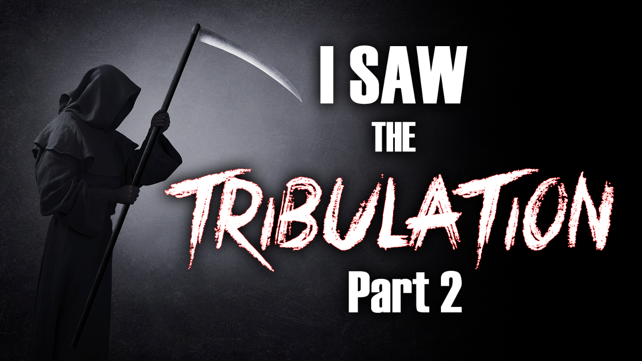 I Saw the Tribulation Part 2 - 02/25/2026 - Audio episode artwork