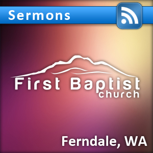 First Baptist Church of Ferndale WA